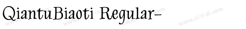 QiantuBiaoti Regular字体转换